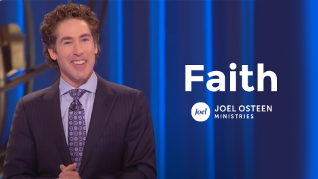 Faith | Joel Osteen