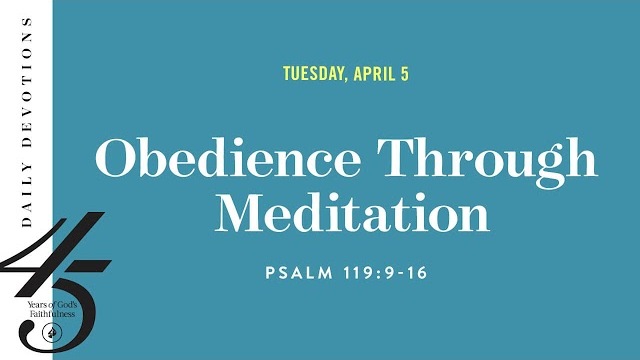 Obedience Through Meditation – Daily Devotional