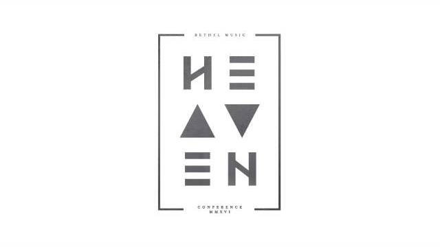 Heaven Come Conference | Bethel Music