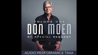 Don Moen - I Want to Be Where You Are (Audio Performance Trax)