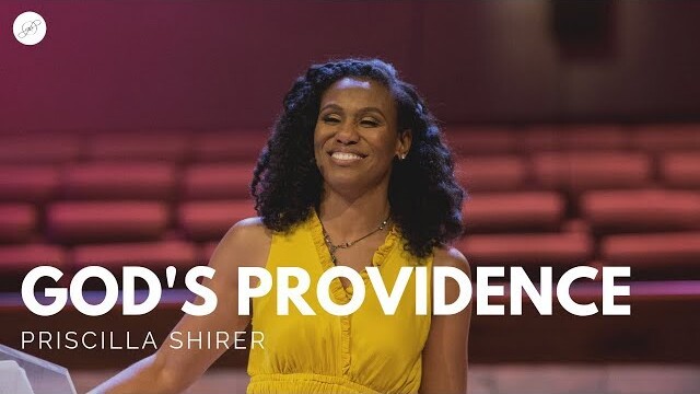 Going Beyond Ministries with Priscilla Shirer - God's Providence
