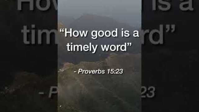 How Good is A Timely Word | Daily Bible Devotional Proverbs 15:23