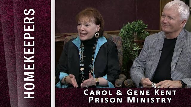 Homekeepers - Carol and Gene Kent, Prison Ministry
