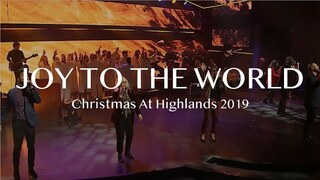Joy To The World | 10 Days of Christmas Countdown | Highlands Worship