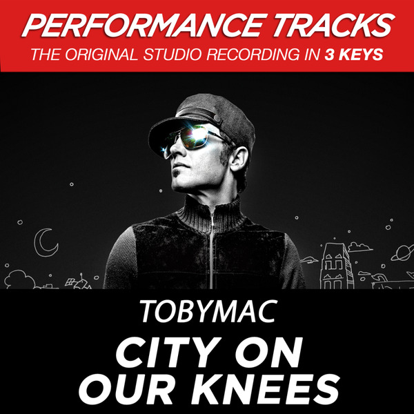 City On Our Knees (Radio Version) | TobyMac