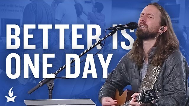 Better Is One Day -- The Prayer Room Live Moment