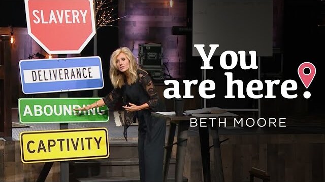 You Are Here | Your Faith Map - Part 2 | Beth Moore