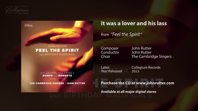 It was a lover and his lass (Birthday Madrigals) - John Rutter, The Cambridge Singers