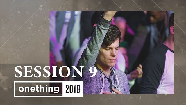 Onething 2018 - Session 9