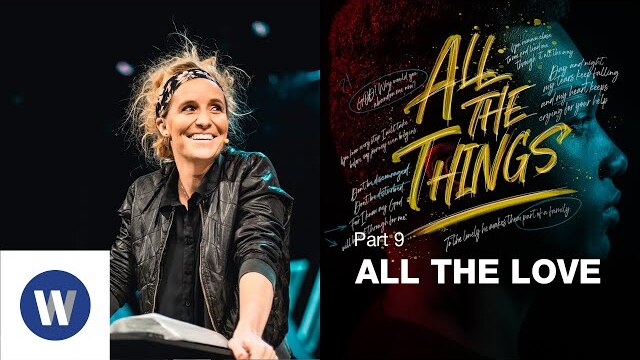 All The Things: All The Love | Megan Marshman