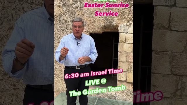 Join Us Sunday Live from The Garden Tomb in Jerusalem