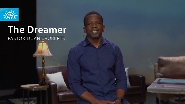 The Dreamer (Genesis 37) | Pastor Duane Roberts
