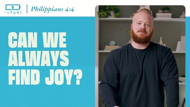 Can We Always Find Joy?