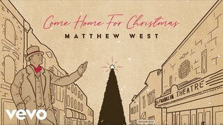 Matthew West - Come Home for Christmas (Lyric Video)