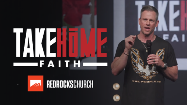 Take Home Faith | Red Rocks Church