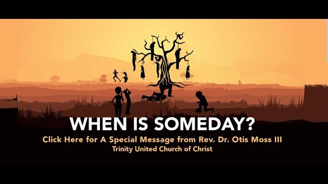 A Special Message from Rev. Dr. Otis Moss III - May 31, 2020