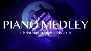 Piano Medley | 10 Days of Christmas Countdown | Highlands Worship