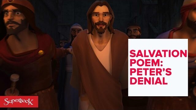 Peter's Denial - The Salvation Poem