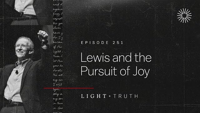 Lewis and the Pursuit of Joy