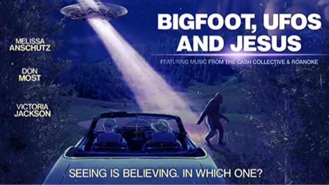 Bigfoot, UFOs and Jesus