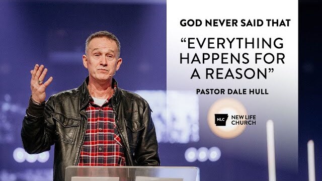 Everything Happens for a Reason - Dale Hull