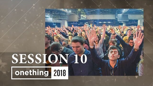 Onething 2018 - Session 10