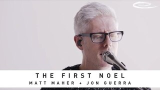 MATT MAHER - The First Noel: Song Session