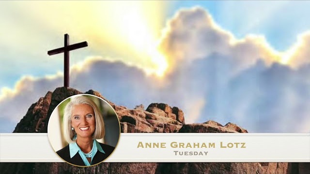 Tuesday: Holy Week Scripture Readings | Anne Graham Lotz