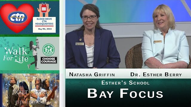 Bay Focus - May Events Recap and Esther's School