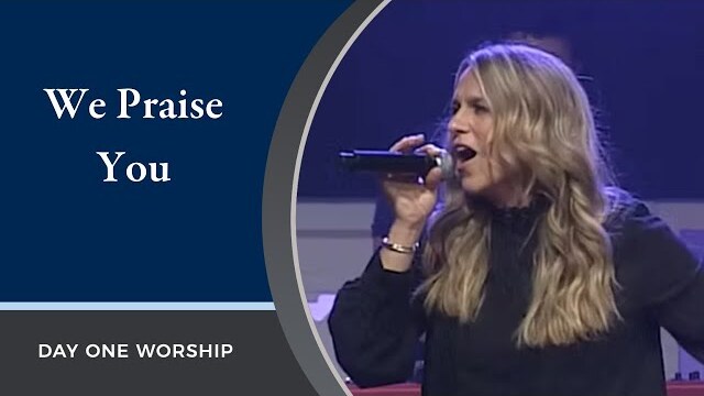 “We Praise You” with Rebecca St. James and Day One Worship | August 7, 2022