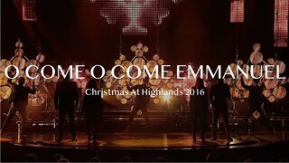 O Come O Come Emmanuel | 10 Days of Christmas Countdown | Highlands Worship