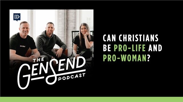 Can I Be Pro-Life and Pro-Woman | Episode 4