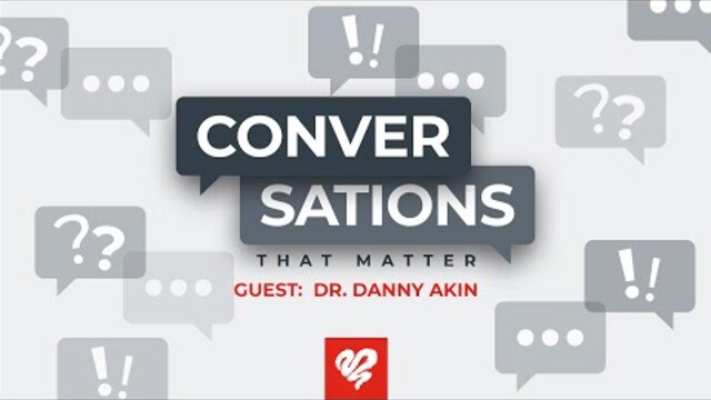 CTM | Guest: Dr. Danny Akin