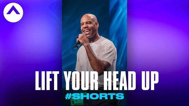 Lift Your Head Up #Shorts | Pastor Earl McClellan