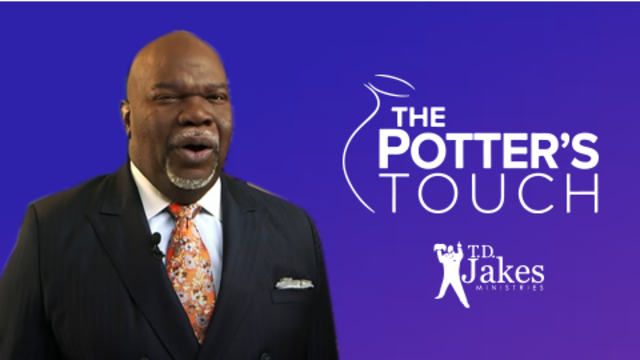 The Potter's Touch TV | T.D. Jakes