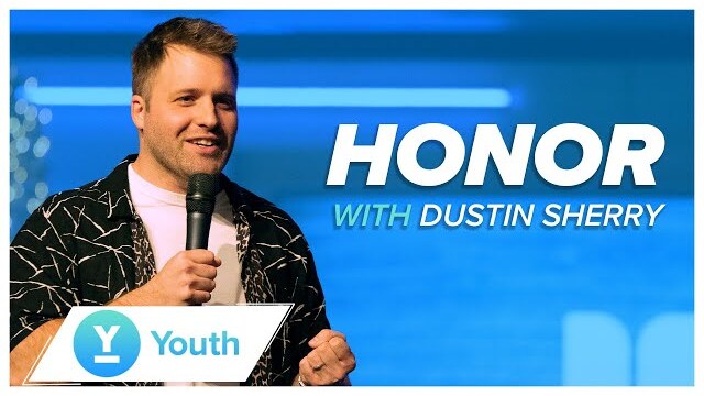 Honor | Dustin Sherry | LW Youth