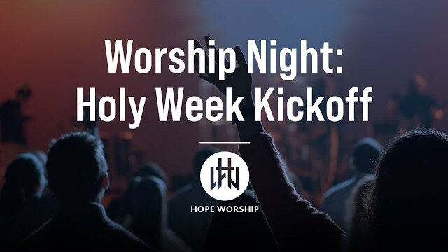 Worship Night coming April 9!
