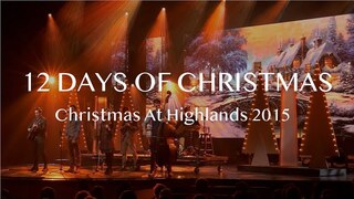 12 Days Of Christmas | 10 Days of Christmas Countdown | Highlands Worship