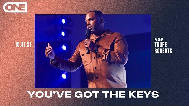 “You’ve Got The Keys” (October Meetup) - Touré Roberts