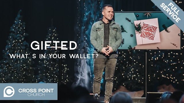 GIFTED: WEEK 3 | What's in your wallet?