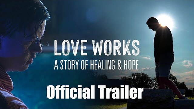Love Works | Official Trailer
