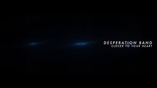 Desperation Band - "Closer To Your Heart" (OFFICIAL LYRIC VIDEO)