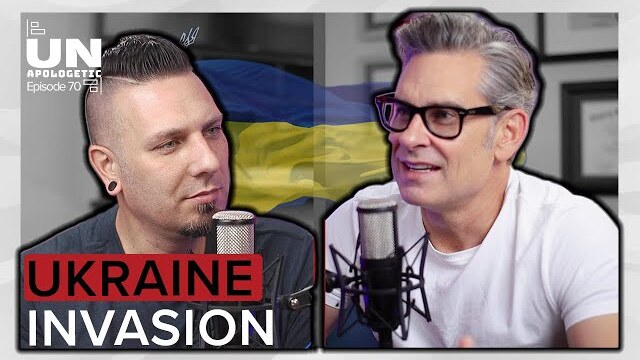 A Pastor's Reflection On The Invasion Of Ukraine | Unapologetic #70