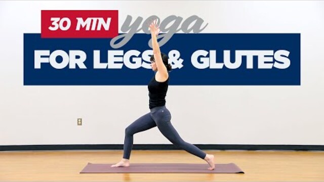 30 Minute Yoga for Legs & Glutes
