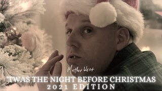 Matthew West - 'Twas the Night Before Christmas (2021 Edition)