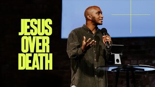 Jesus Over Death — Tebo Mpanza | Gas Street Church