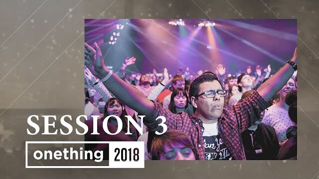 Onething 2018 - Session 3