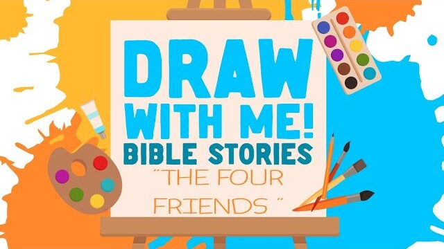 Bible Story Review: The Four Friends
