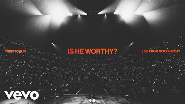 Chris Tomlin - Is He Worthy? (Live From Good Friday) (Audio)