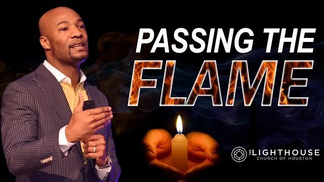 Passing The Flame | Pastor Keion Henderson